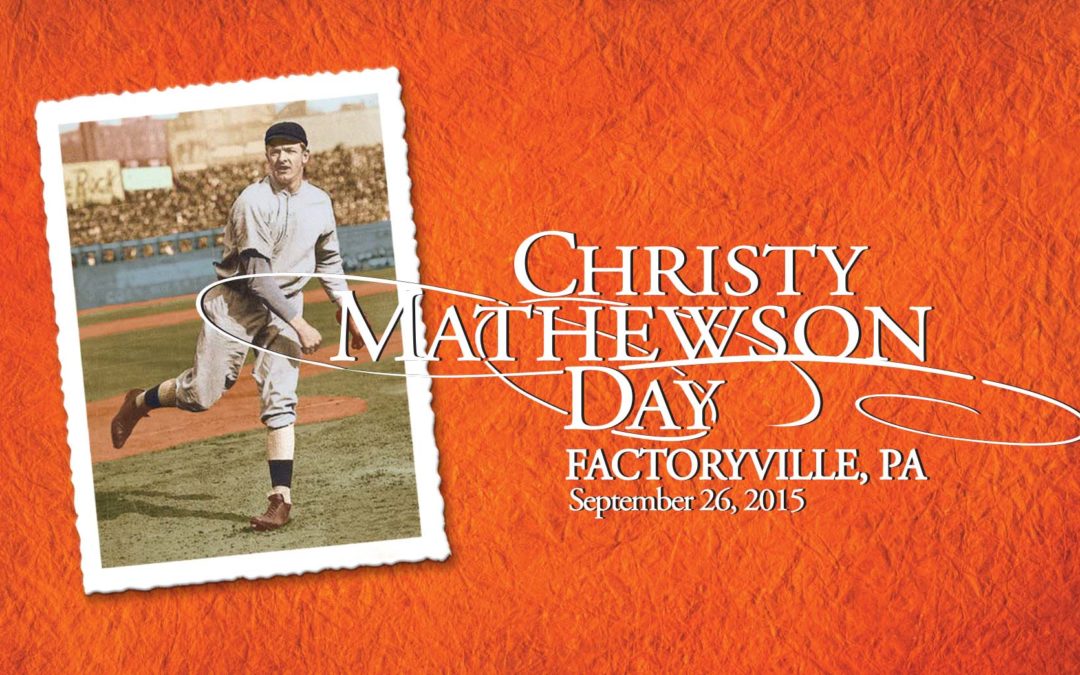 Christy Mathewson Day activities slated