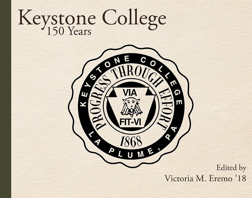 Keystone College: 150 Years