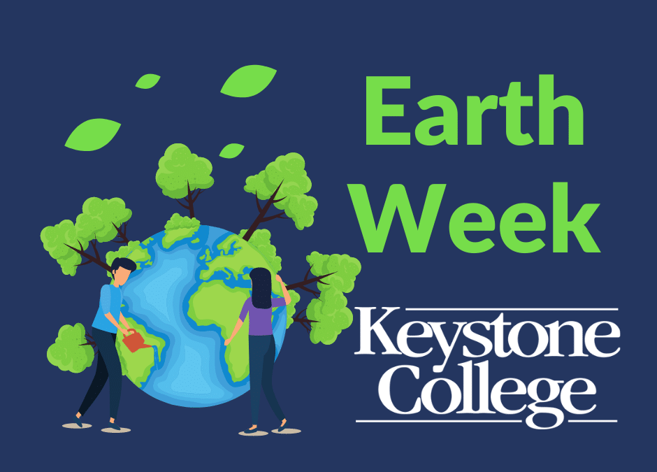 Keystone College to celebrate Earth Week